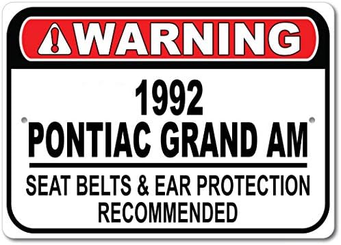 1992 92 חגורת בטיחות של פונטיאק grand am מומלץ שלט רכב מהיר, שלט מוסך מתכת, עיצוב קיר, שלט מכונית GM - 10x14 אינץ '