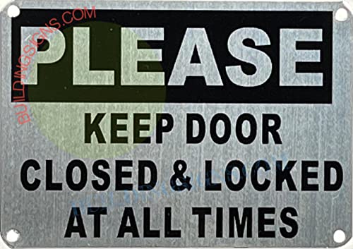 אנא שמור על דלת סגורה וננעלת בכל הזמנים